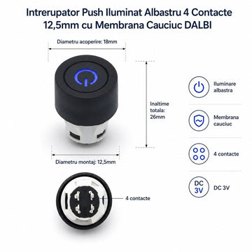 Întreupător Push Iluminat Albastru 4 Contacte 12, 5mm, Membrană Cauciuc DALBI