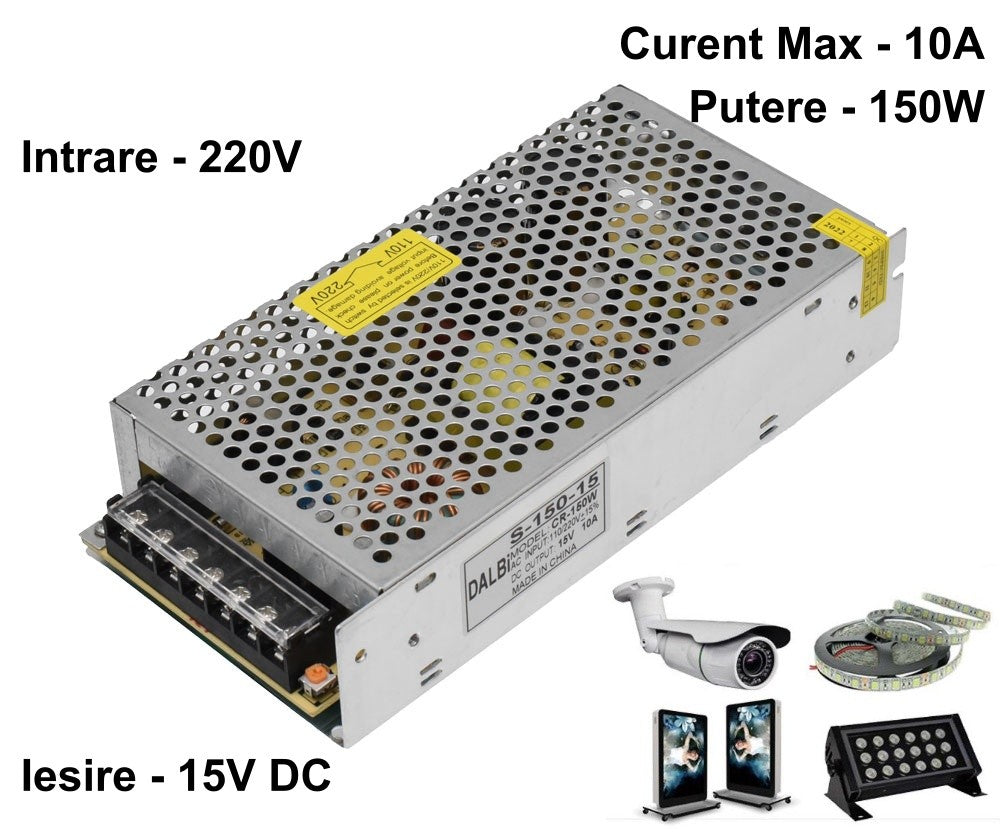 Sursa de Alimentare Metalica 220V-15V/150W-10A - Frize